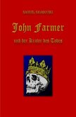 Die Chronik der Familie Farmer / John Farmer und der Krater des Todes