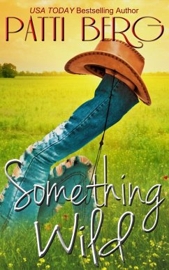 Something Wild (Remington/Wilde Escapades, #3) (eBook, ePUB) - Berg, Patti