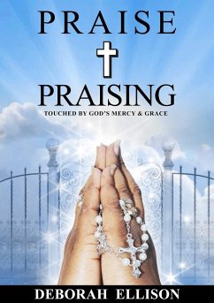 Praise and Praising - Ellison, Deborah