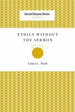 Ethics Without the Sermon - Nash, Laura L.