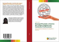 Ressignificando o Ensino de Língua Inglesa em Contexto Profissional - Souza, Sheilla