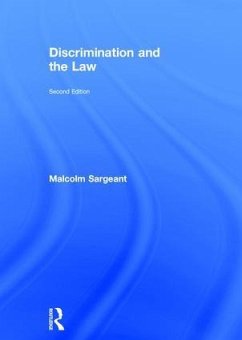 Discrimination and the Law 2e - Sargeant, Malcolm