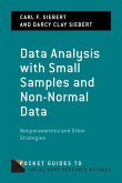 Data Analysis with Small Samples and Non-Normal Data