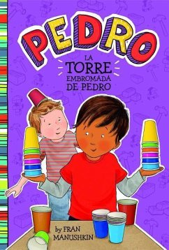 La Torre Embromada de Pedro = Pedro's Tricky Tower - Manushkin, Fran