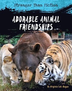 Adorable Animal Friendships - Loh-Hagan, Virginia