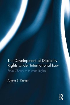 The Development of Disability Rights Under International Law - Kanter, Arlene S