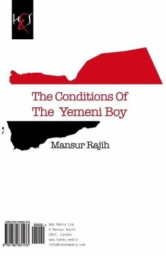 The Conditions Of The Yemeni Boy: Ahwal Al-Fataa Alyemeni - Rajih, Mansur