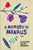 A Memory of Manaus: Poems