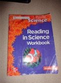 Macmillan/McGraw-Hill Science, Grade 4, Reading in Science Workbook Macmillan/McGraw-Hill Science, Grade 4, Reading in Science Workbook