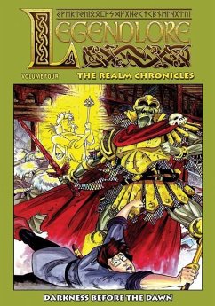 Legendlore - Volume Four: The Realm Chronicles - Kerr, Stuart; Davis, Guy