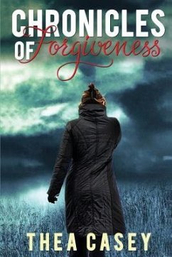 Chronicles of Forgiveness - Casey, Thea