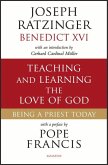 Teaching and Learning the Love of God: Being a Priest Today