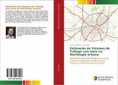 Estimação de Volumes de Tráfego com base na Morfologia Urbana - Lopes Jales, Antonio Wagner