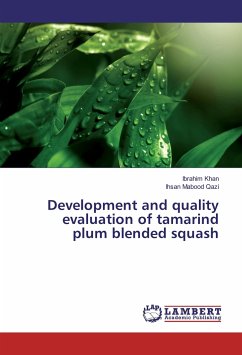 Development and quality evaluation of tamarind plum blended squash - Khan, Ibrahim;Qazi, Ihsan Mabood