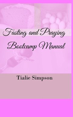 Fasting and Praying Bootcamp - Simpson, Tialie