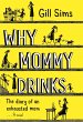 Why Mommy Drinks - Bild 1
