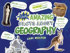Totally Amazing Facts about Geography - Meister, Cari
