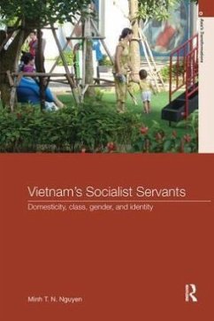 Vietnam's Socialist Servants - Nguyen, Minh T. N.