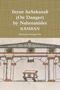 Inyan haSakanah (On Danger) by Nahmanides - RAMBAN - Weingarten, Michael
