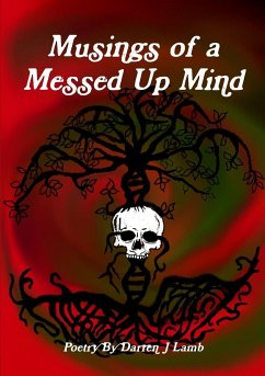 Musings of a Messed Up Mind - Lamb, Darren J