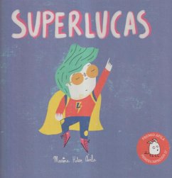 Superlucas - Garrido, Raquel; Hernández Ávila, Marina