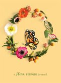 Metamorphosis: A Flora Forager Journal Metamorphosis: A Flora Forager Journal
