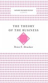 The Theory of the Business (Harvard Business Review Classics)