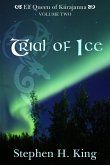 Trial of Ice (Elf Queen of Kiirajanna, Volume 2) (eBook, ePUB) Trial of Ice (Elf Queen of Kiirajanna, Volume 2) (eBook, ePUB)