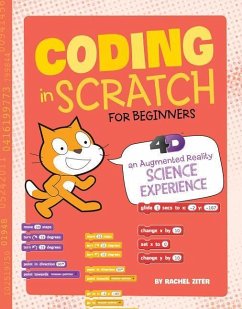 Coding in Scratch for Beginners: 4D an Augmented Reading Experience - Grant, Rachel