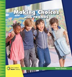 Making Choices with Friends - Reeves, Diane Lindsey