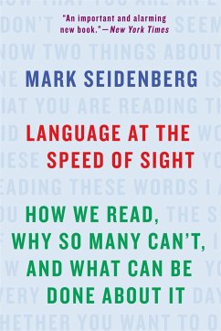 Language at the Speed of Sight - Seidenberg, Mark