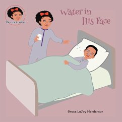 Water in His Face - Henderson, Grace Lajoy