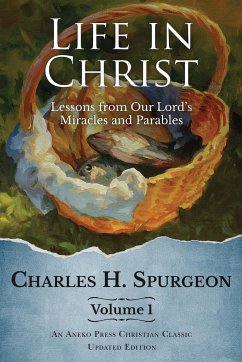 Life in Christ Vol 1 - Spurgeon, Charles H.