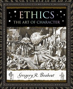 Ethics: The Art of Character - Beabout, Gregory