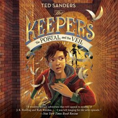 The Keepers #3: The Portal and the Veil - Sanders, Ted