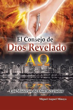 El Consejo de Dios Revelado - Minaya, Miguel Anguel