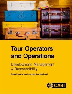 Tour Operators and Operations - Holland, Jacqueline (Northumbria University, UK); Leslie, David (formerly Glasgow Caledonian University, UK)