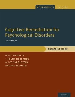 Cognitive Remediation for Psychological Disorders - Medalia, Alice; Herlands, Tiffany; Saperstein, Alice