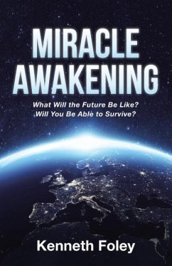 Miracle Awakening - Foley, Kenneth