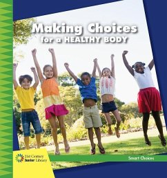 Making Choices for a Healthy Body - Reeves, Diane Lindsey