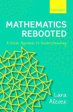 Mathematics Rebooted - Alcock, Lara