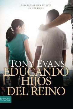 Educando Hijos del Reino - Evans, Tony