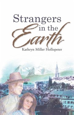 Strangers in the Earth - Hollopeter, Kathryn Miller