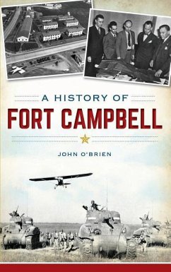 A History of Fort Campbell - O'Brien, John