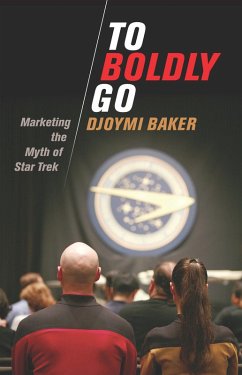 To Boldly Go - Baker, Djoymi To Boldly Go - Baker, Djoymi