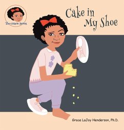 Cake in My Shoe - Henderson, Grace Lajoy