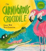 The Carnivorous Crocodile The Carnivorous Crocodile
