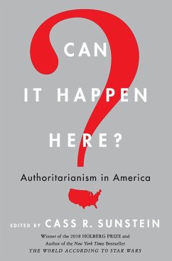 Can It Happen Here? - Sunstein, Cass R