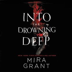 Into the Drowning Deep - Grant, Mira
