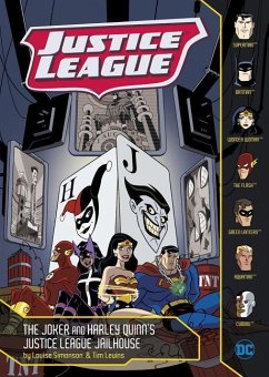 The Joker and Harley Quinn's Justice League Jailhouse - Simonson, Louise